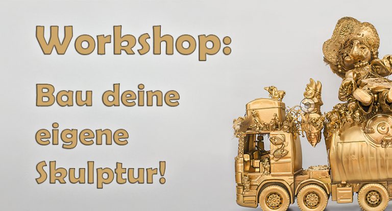 Trash to Flash – Bau deine eigene Skulptur!