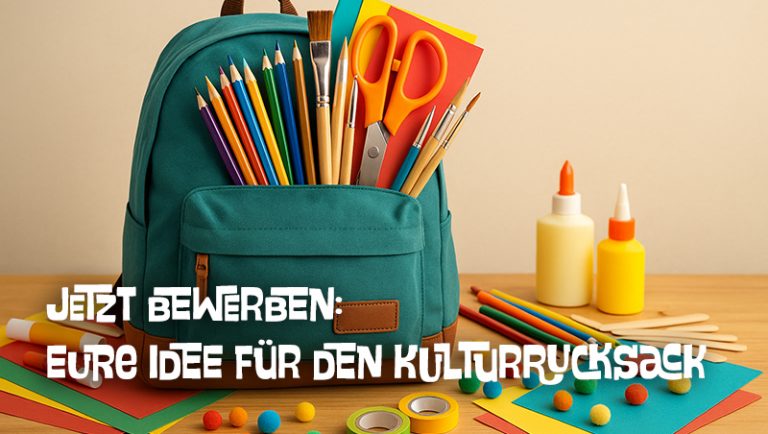 Jetzt bewerben: Kulturrucksack NRW 2026