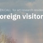 Plakat: Open Call fpr art research residency - Foreign visitors
