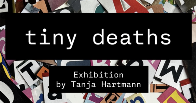 Tiny Deaths - Ausstellung von Tanja Hartmann mit Vernissage am 18.04.2026