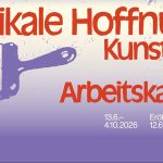 Plakat zur Ausstellung Radikale Hoffnung