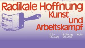 Plakat zur Ausstellung Radikale Hoffnung