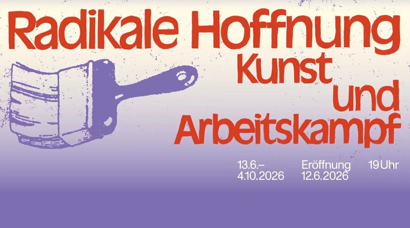 Plakat zur Ausstellung Radikale Hoffnung